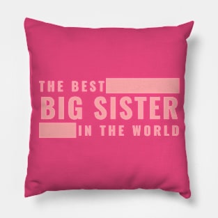 The Best Big Sister Pillow