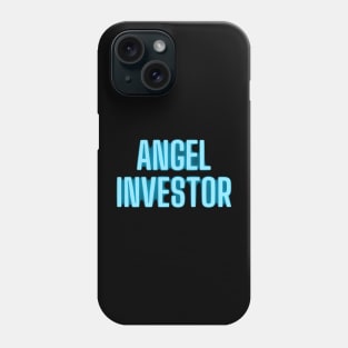 Angel Investor Phone Case