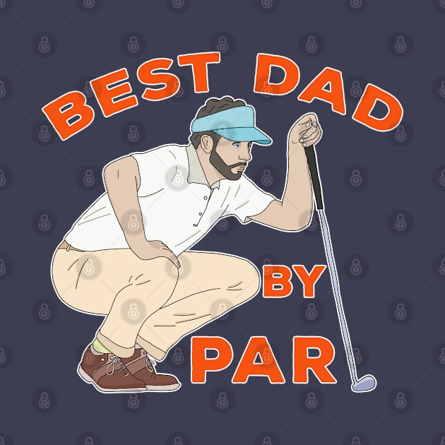 Best Dad By Par by DiegoCarvalho