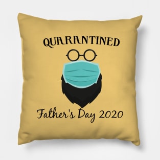 Quarantined Father's Day 2020 Pillow