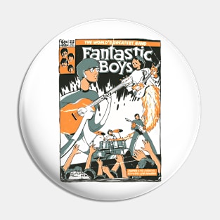 fantastic boys Pin