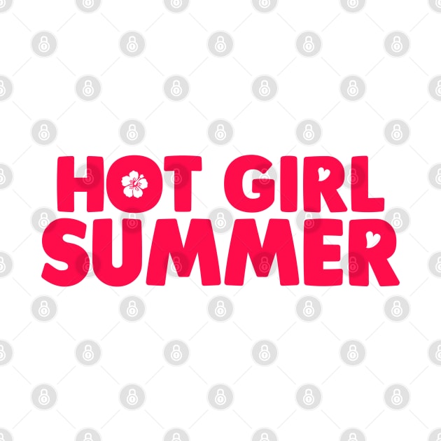 Hot Girl Summer by TextTees