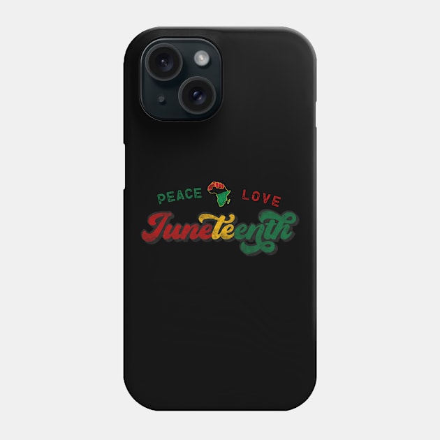 Peace Love Juneteenth Black History African American Freedom Day since 1865 Phone Case by Rebrand