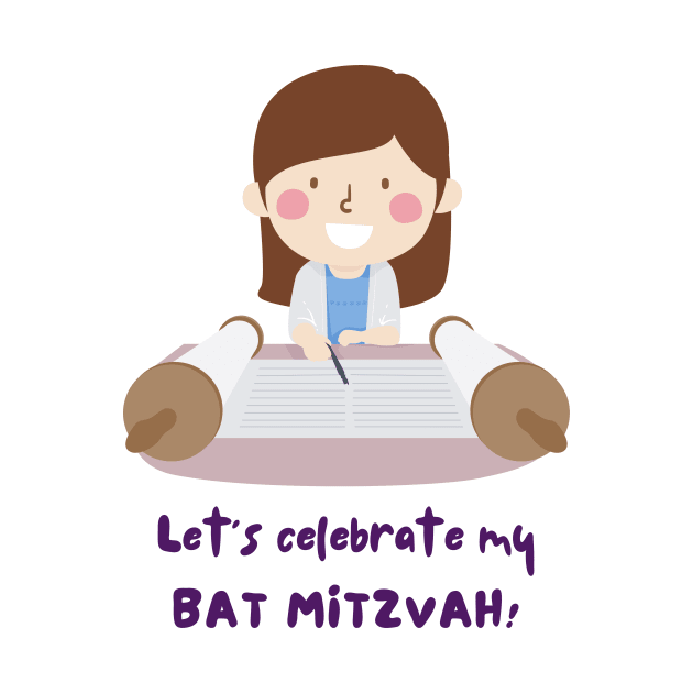 Let's Celebrate My Bat Mitzvah - Funny Yiddish Quotes by MikeMargolisArt