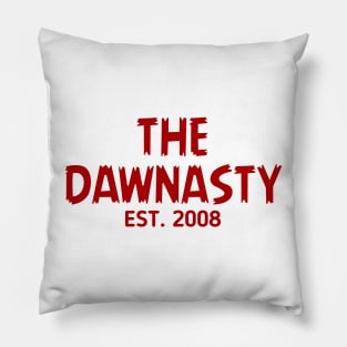 The Dawnasty Est. 2008 in garnet Pillow