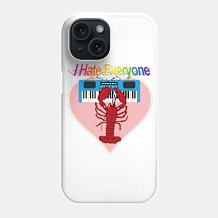 I Hate Everyone Mug Funny Music Design Phone Case