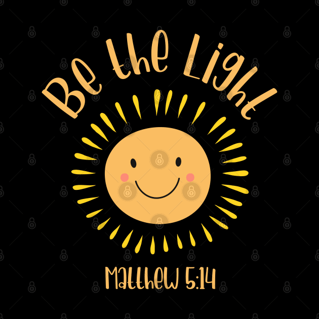 Christian Be The Light Bible Matthew 5:14 Scripture Faith Quote by FilsonDesigns