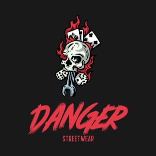 Danger Streetwear T-Shirt