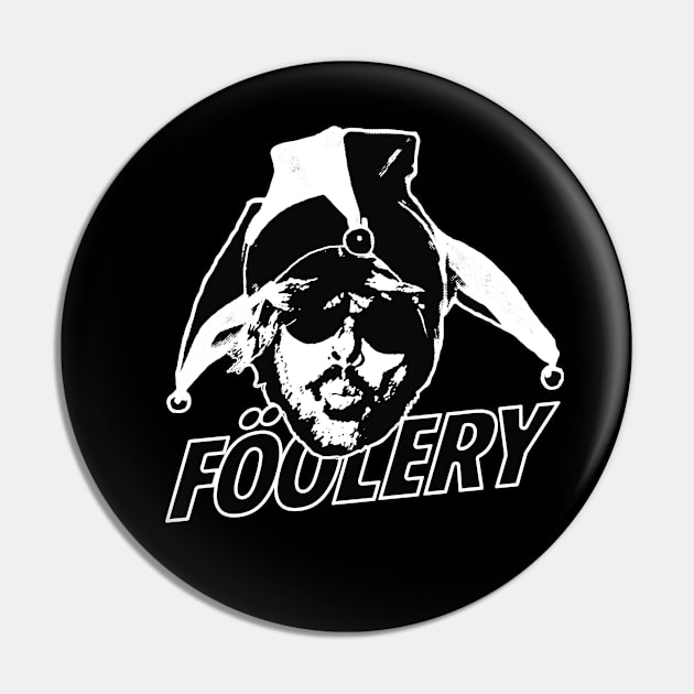 Team Foolery Pin by graciemcguire