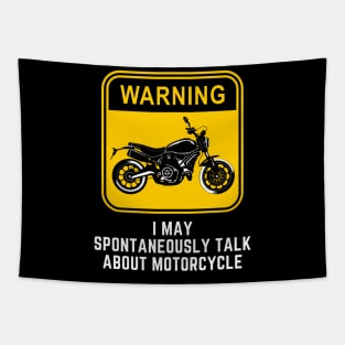 Warning May Spontaneously Start Talking About Motorcycle Tapestry