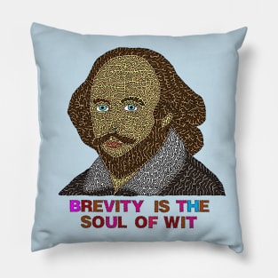 Brevity Is The Soul Of Wit Pillow