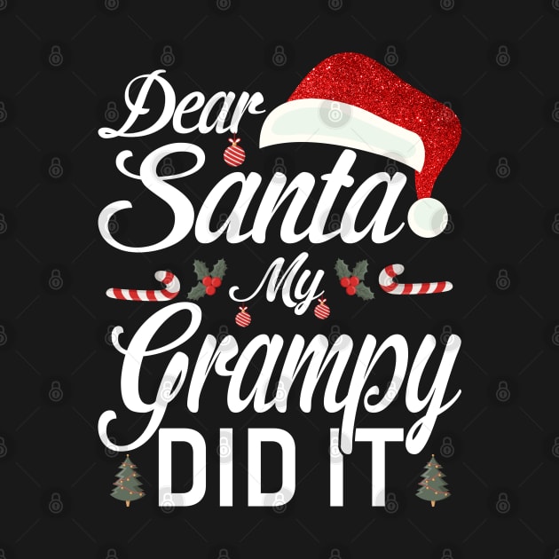 Dear Santa My Grampy Did It Funny by intelus