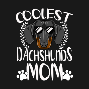 Glasses Coolest Dachshunds Dog Mom T-Shirt