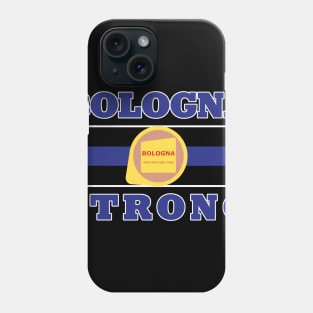 Baloney Strength (no ACAB/1312) Phone Case