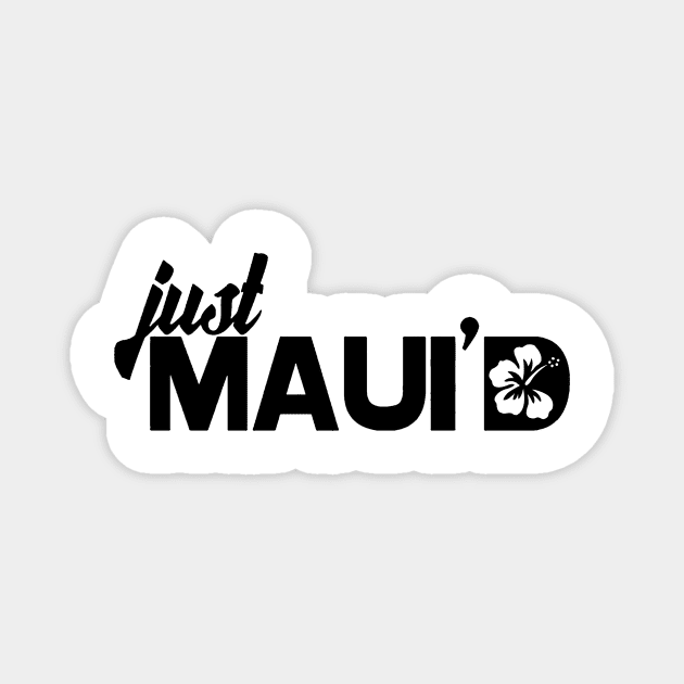 Just Mauid Magnet by Rebo Boss