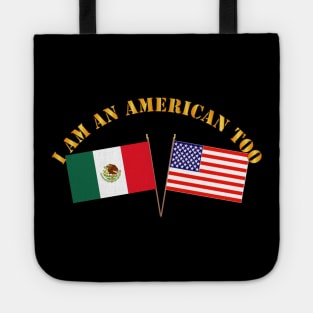 I am an American Too - English Tote