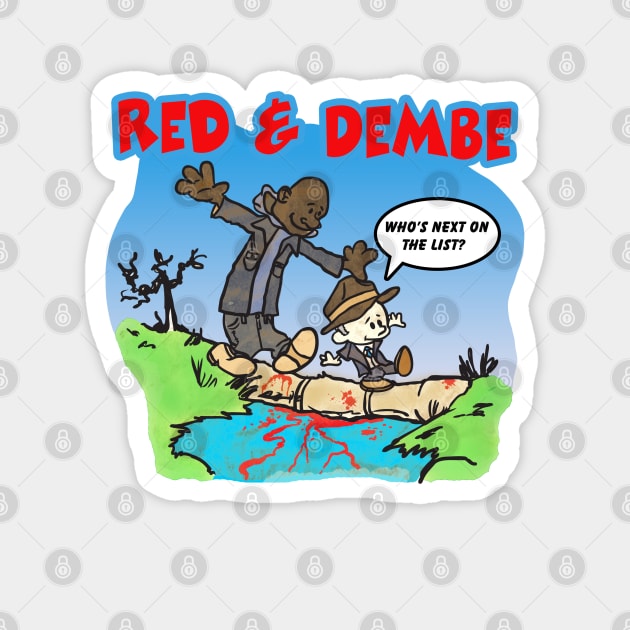 Red and Dembe Calvin and Hobbes Style Magnet by FreddyK