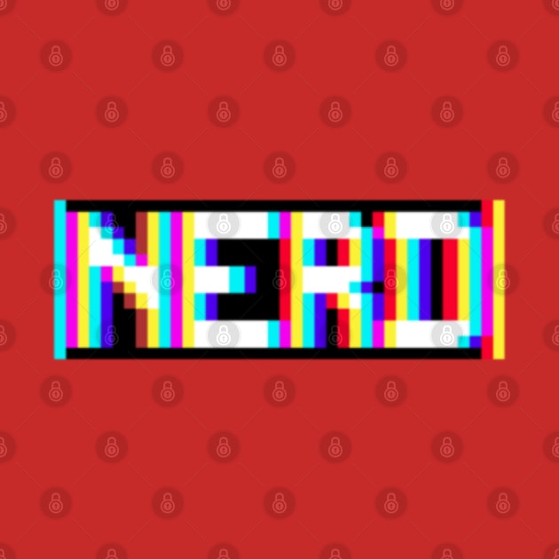 You're a Nerd by Contentarama