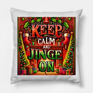 Keep Calm and Jingle On Pillow