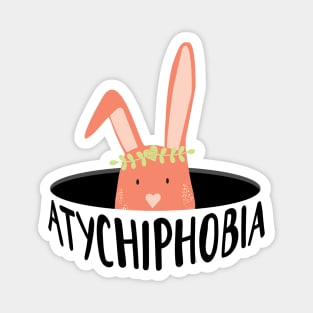 ATYCHIPHOBIA Bunny Minimalist Anxiety Awarness Typography Magnet