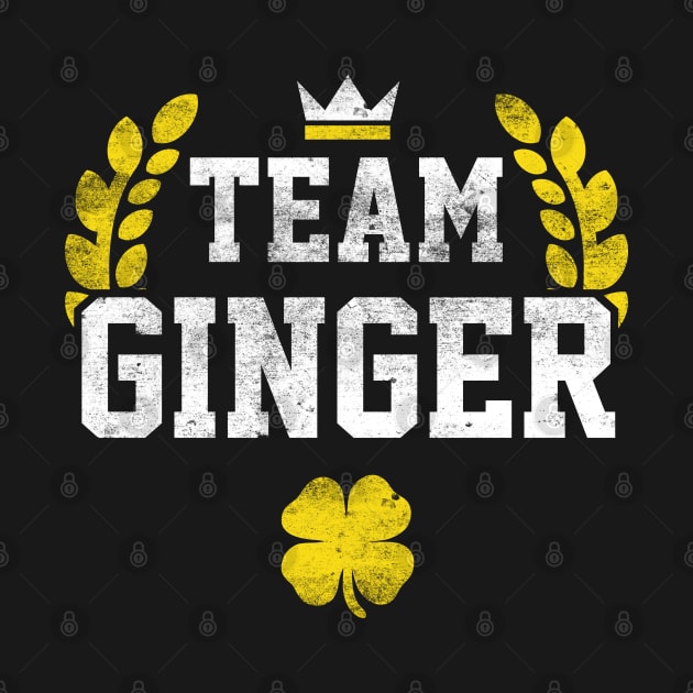 Team Ginger Irish Funny St Patricks Day by trendingoriginals