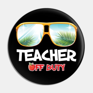 Off duty teacher great last day of school Pin