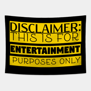 For Entertainment Only Tapestry