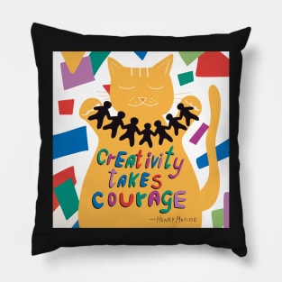 Creativity takes courage - Henri Matisse quote. colorful Pillow
