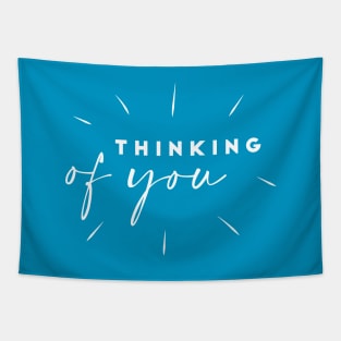 Thinking of you Tapestry