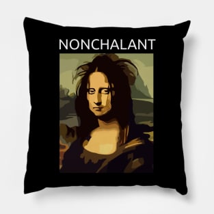 Mona Lisa Nonchalant Funny Pillow