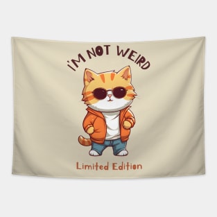 I'm Not Weird, Cute Cat, Animal Lover, Funny Saying Tapestry