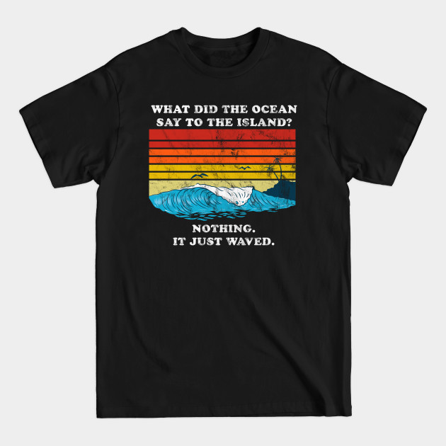 Disover Ocean Lover Gifts - Beach Summer Vacation - T-Shirt