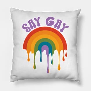 Say Gay Pillow