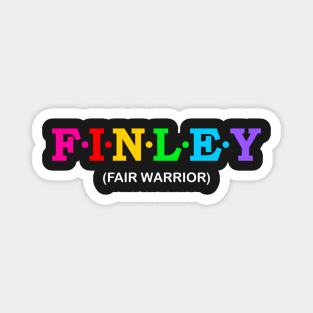 Finley - Fair Warrior. Magnet