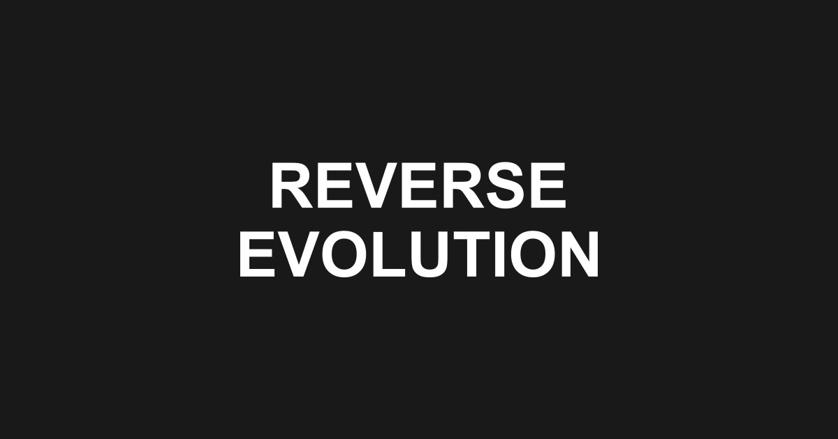 REVERSE EVOLUTION - Reverse Evolution - T-Shirt | TeePublic