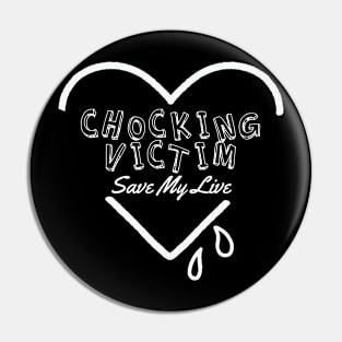chocking victim ll save my soul Pin