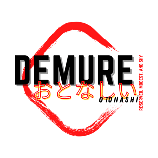 Demure T-Shirt