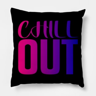 chill out Pillow