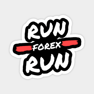 Run Forex Run Magnet