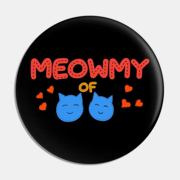 Meowmy of two boys Pin by Erena Samohai