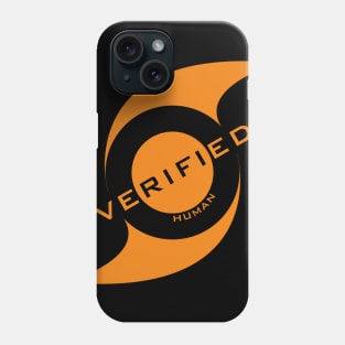 Verified Human Phone Case