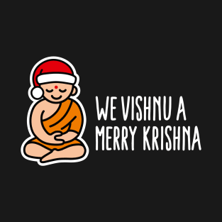 Funny Christmas puns We Vishnu a Merry Krishna Hindu Yoga T-Shirt