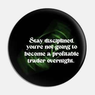 Forex Trading Disciplined Pin