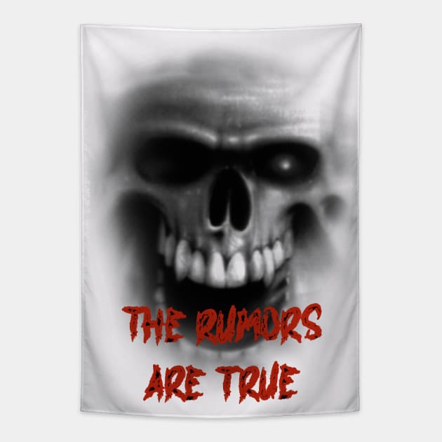 Fasbytes Horror skull Slogan ‘The Rumors are True’ Tapestry by FasBytes