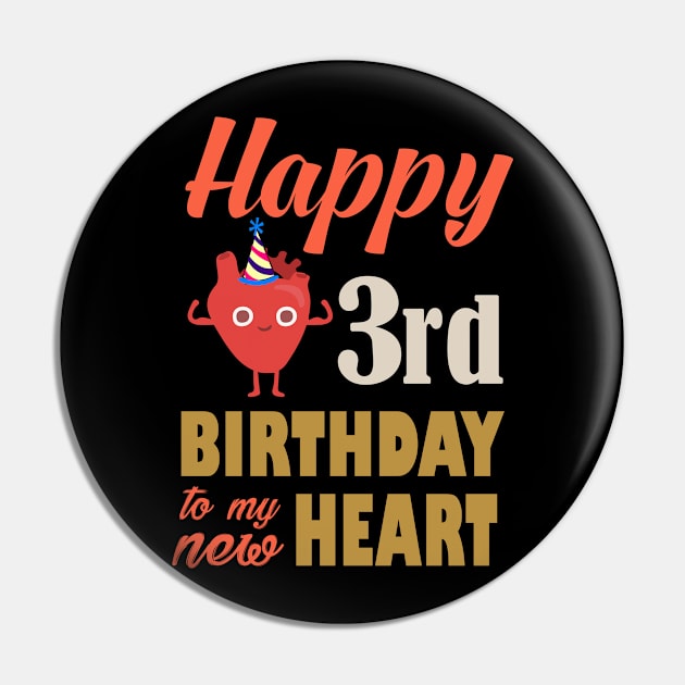 3rd Heart Transplant Anniversary Pin by RW