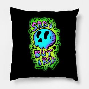 Sad but rad neon edition Pillow