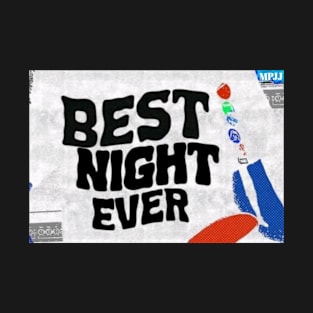 MPJJ Best Night Ever White Soho MPJJ T-Shirt