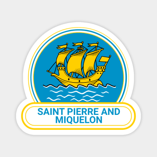 Saint Pierre and Miquelon Country Badge - Saint Pierre and Miquelon Flag Magnet