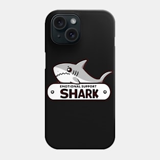 Funny Cute Emotional Support Shark Phone Case