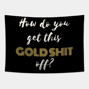 gold shit Tapestry